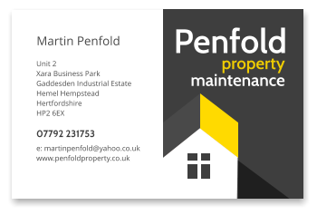 Penfold property maintenance Unit 2 Xara Business Park Gaddesden Industrial Estate Hemel Hempstead Hertfordshire HP2 6EX  07792 231753 e: martinpenfold@yahoo.co.uk www.penfoldproperty.co.uk Martin Penfold